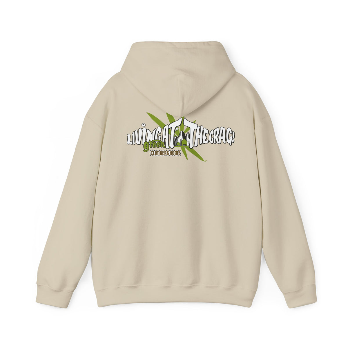 Living at the crag!  Hooded Sweatshirt
