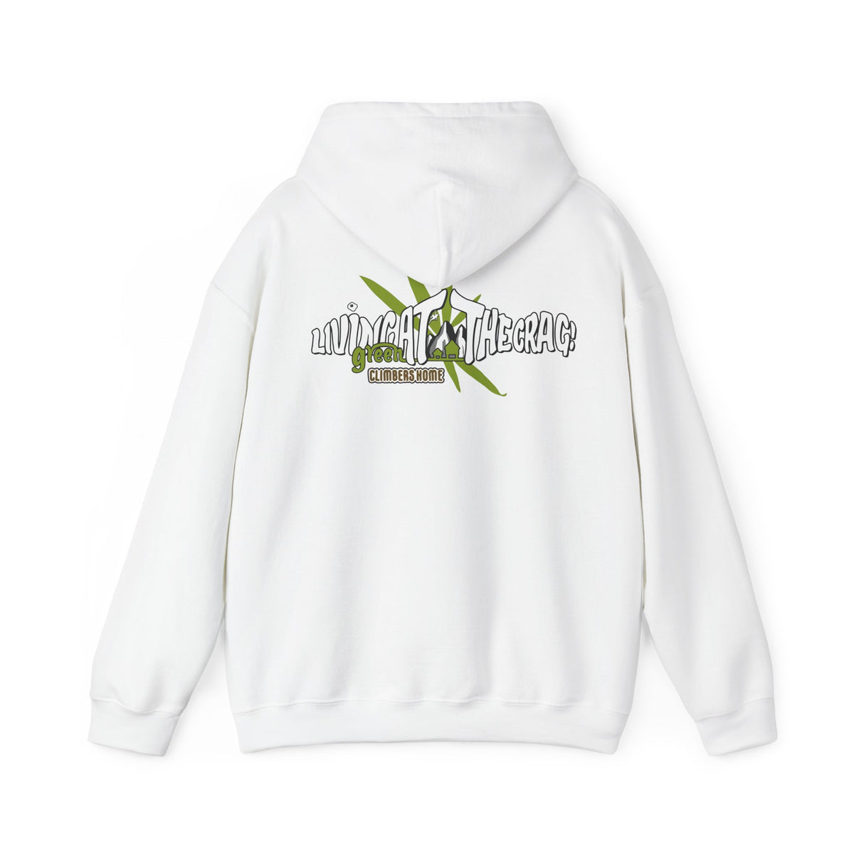 Living at the crag!  Hooded Sweatshirt